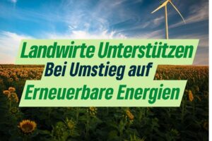 Agrardieselsubvention – BÜNDNISGRÜNE: Landwirtschaft dabei unterstützen, auf erneuerbare Energien umzusteigen